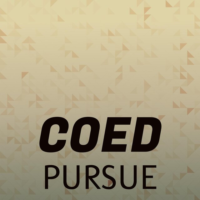 Coed Pursue