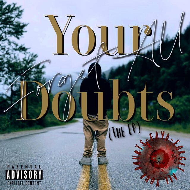 Forget All Your Doubts (The EP)