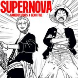 Supernova (Luffy & Zoro)