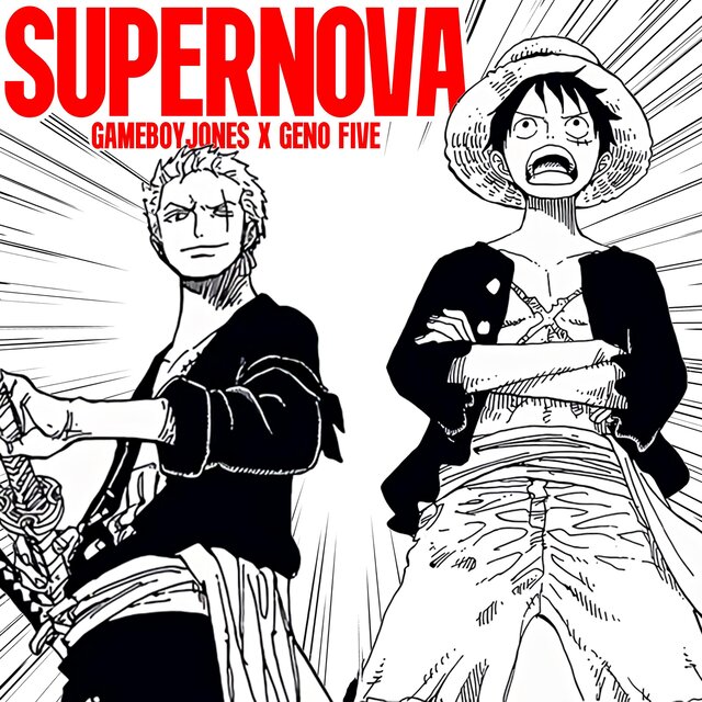 Supernova (Luffy & Zoro)