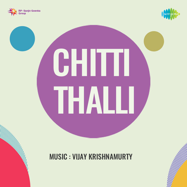 Chitti Thalli (Original Motion Picture Soundtrack)