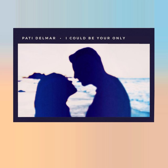 I Could Be Your Only