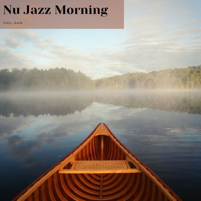 Nu Jazz Morning