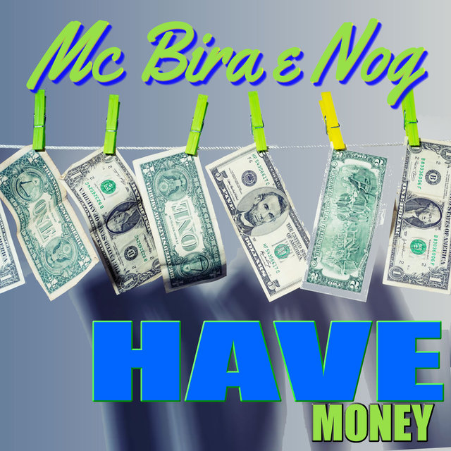 Have Money (Single)