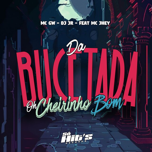 Da Bucetada Oh Cheirinho Bom