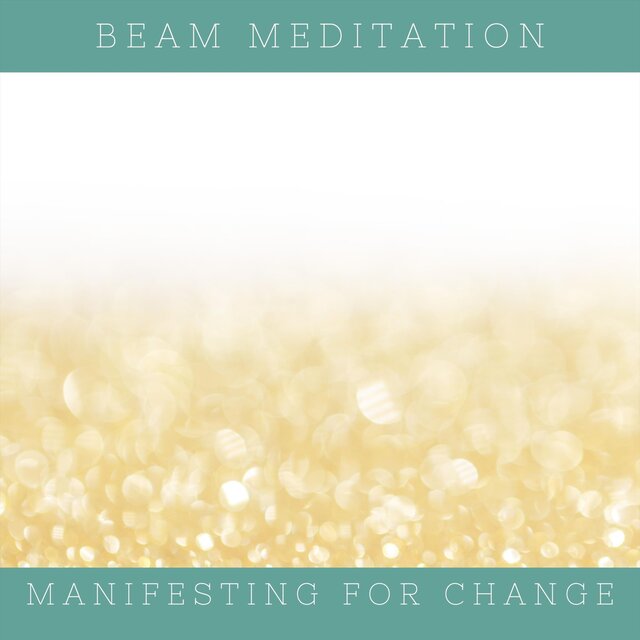 Beam Meditations
