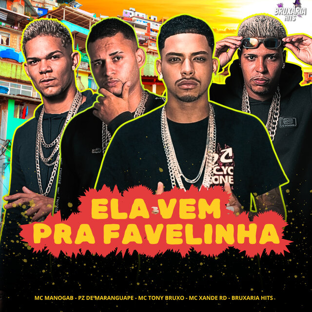 Ela Vem pra Favelinha