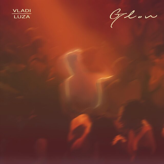 Glow (feat. LUZA)