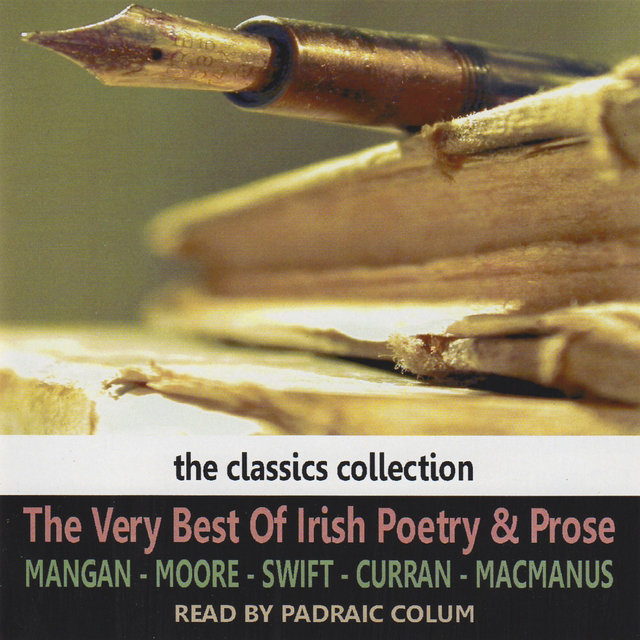 The Very Best of Irish Poetry & Prose