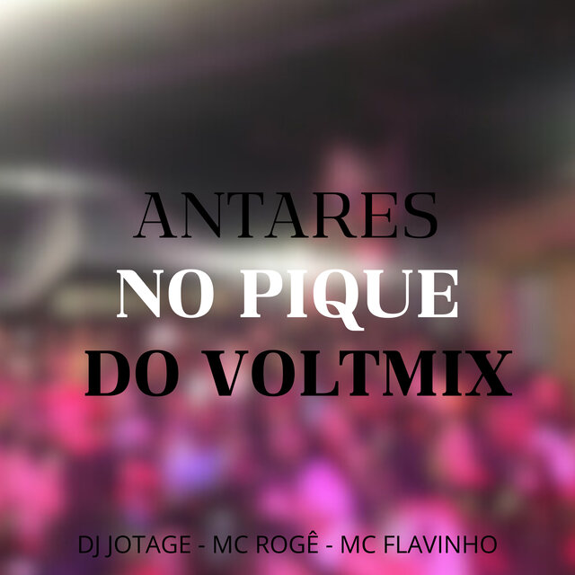 ANTARES NO PIQUE DO VOLTMIX