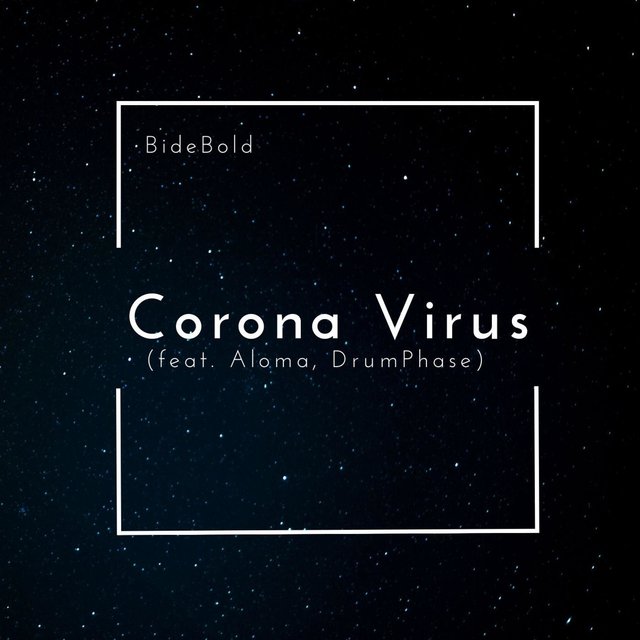 Corona Virus (feat. Aloma & DrumPhase)