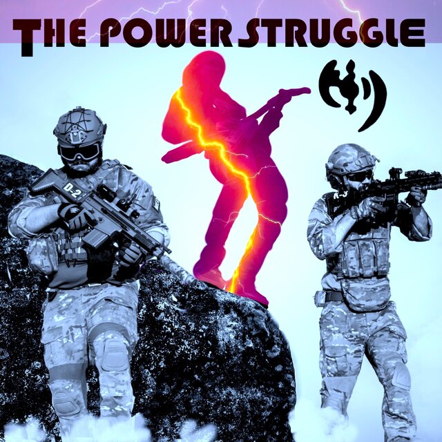 The Power Struggle