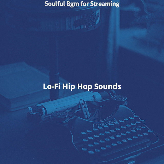 Soulful Bgm for Streaming