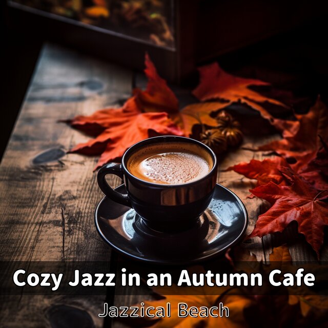Cozy Jazz in an Autumn Cafe