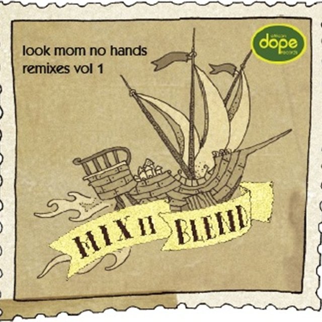 Look Mom No Hands Remixes Volume 1