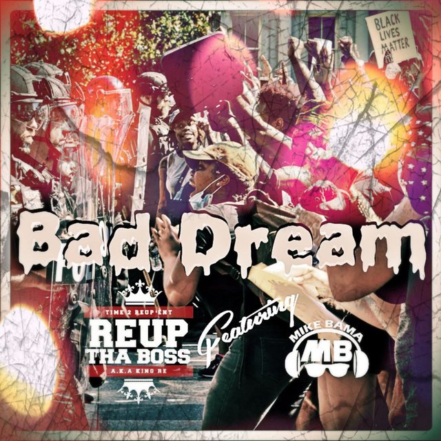 Bad Dream (feat. Mike Bama)
