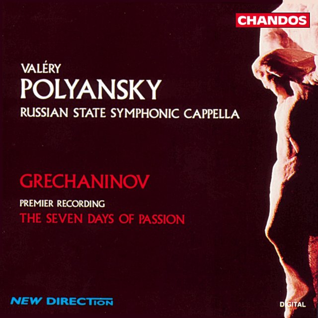 Grechaninov: 7 Days of Passion (The)