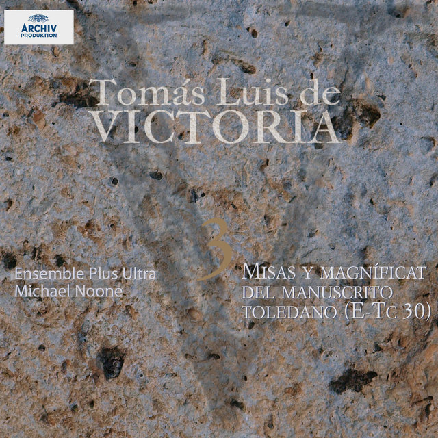 Victoria Vol. 3: Misas Y Magnificat Del Manuscrito Toledano