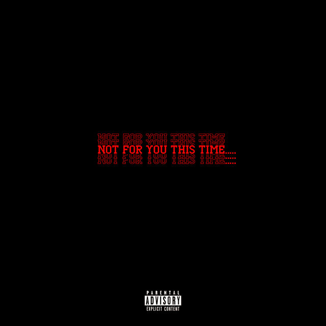 Not for You This Time