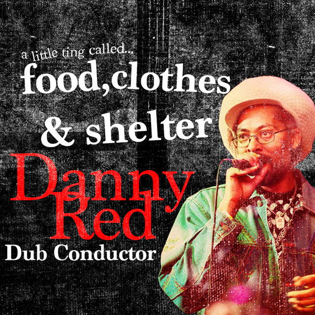 Food, Clothes and Shelter