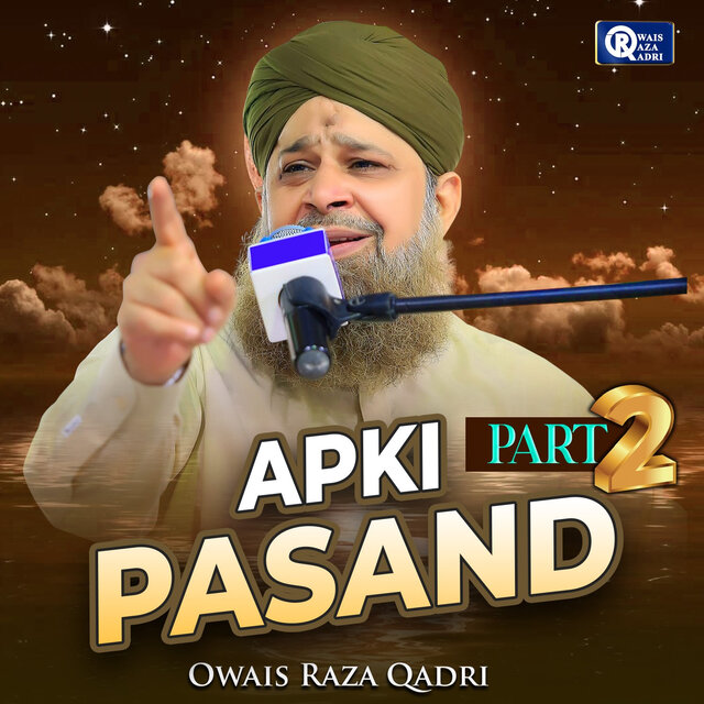 Apki Pasand (Part. 2)