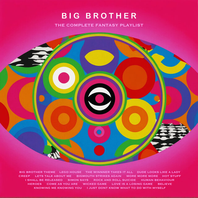 Big Brother - The Complete Fantasy Playlist