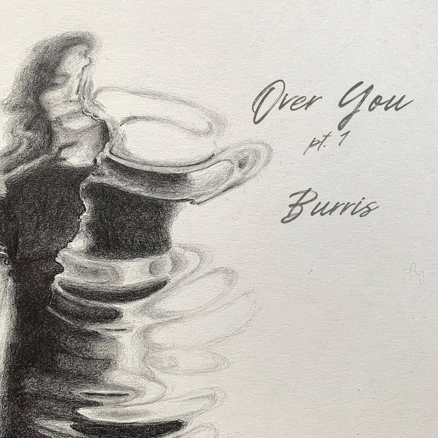 Over You, Pt. 1