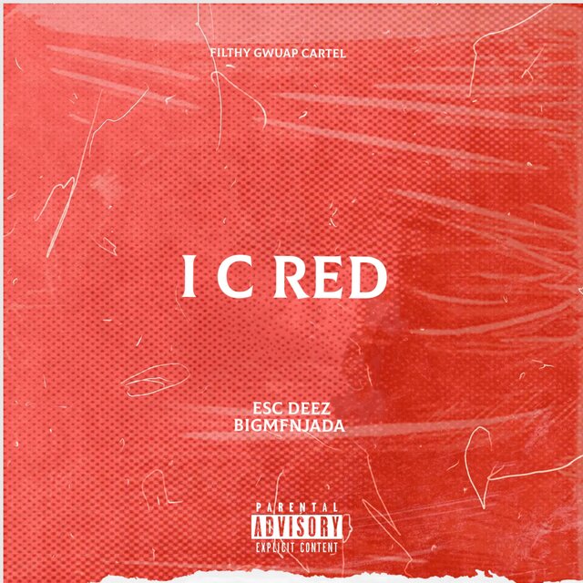 I C Red (feat. BigMfnJada)