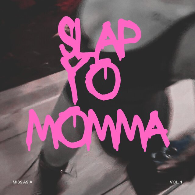 SLAP YO MOMMA