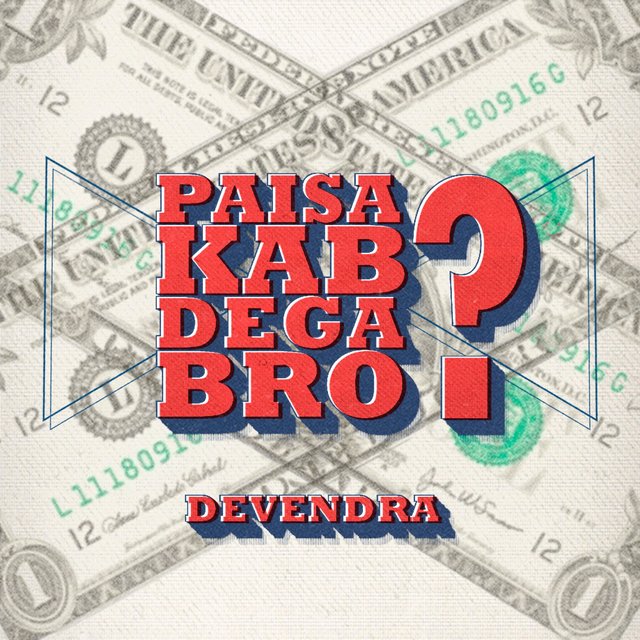 Paisa Kab Dega Bro