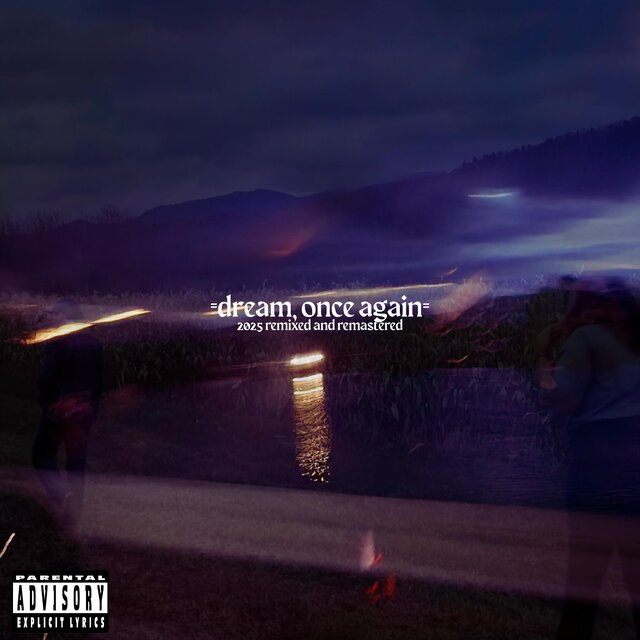 ==dream, once again== (2025 remixed and remastered)