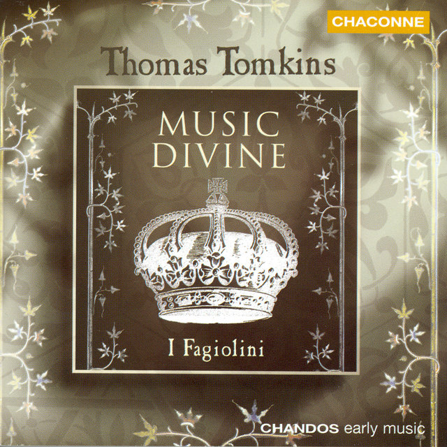 Tomkins: Songs of 3, 4, 5, and 6 Parts
