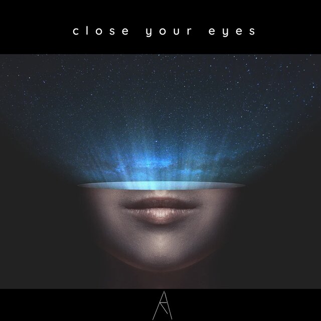 Close Your Eyes