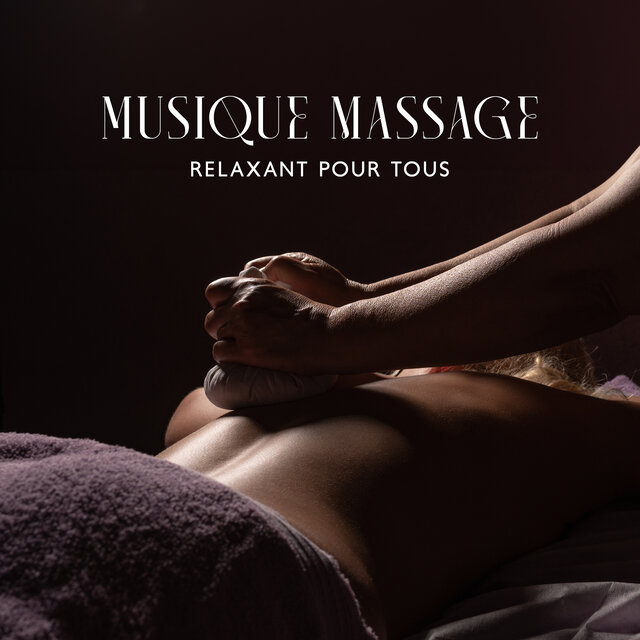 Musique massage relaxant pour tous (Calme mentale et méditation guidée)