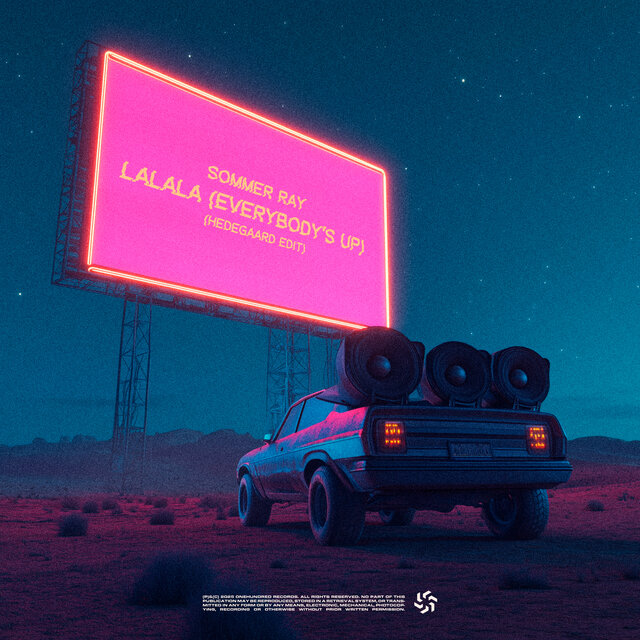 LaLaLa (Everybody's Up) [HEDEGAARD Edit]
