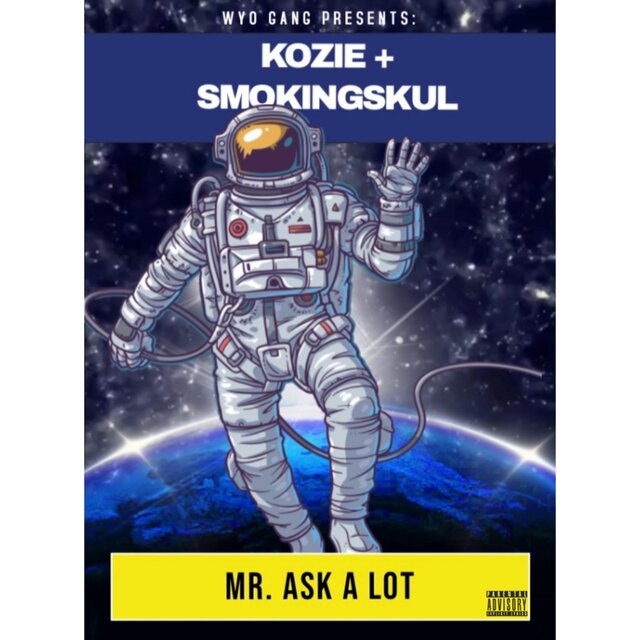 Mr. Ask A Lot (feat. Smokingskul)