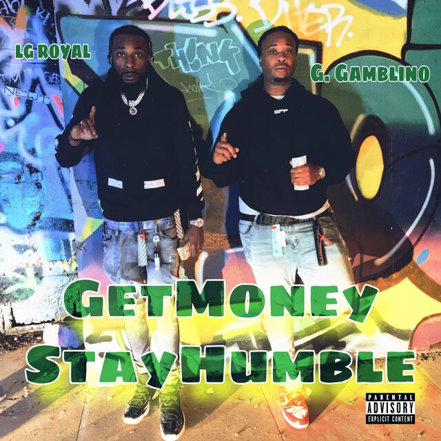 GetMoney StayHumble (feat. G. gamblino)