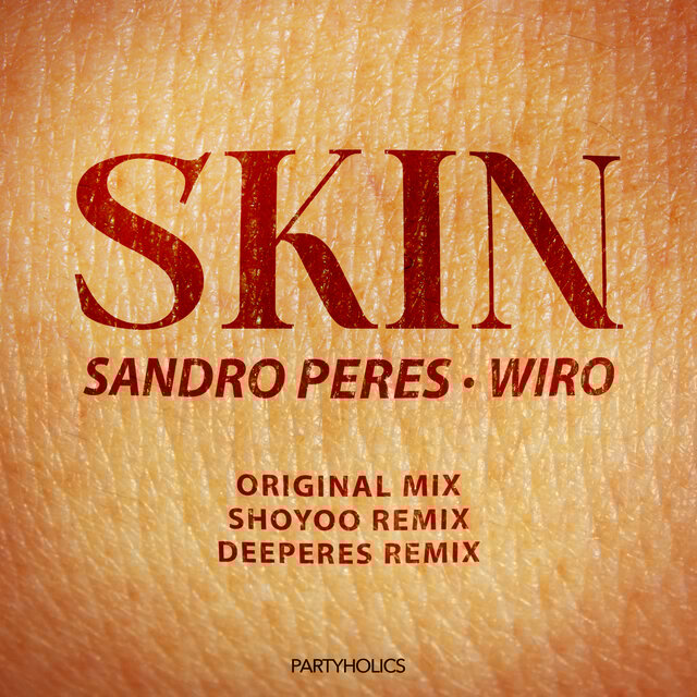 Skin (DEEPeres remix, Shoyoo remix)