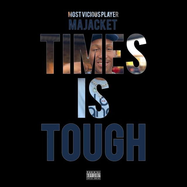Times Is Tough
