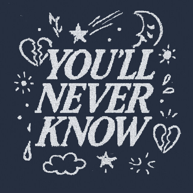 You’ll never know