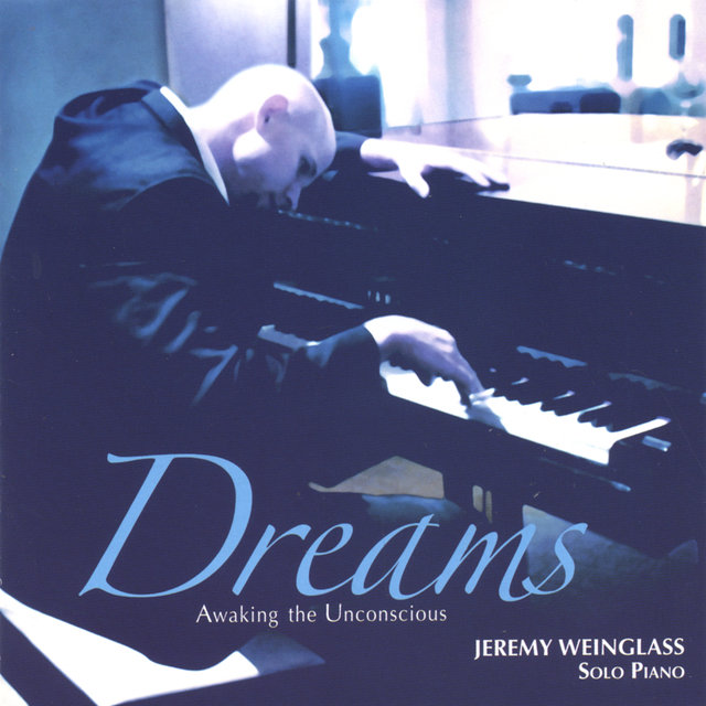Dreams; Solo Piano