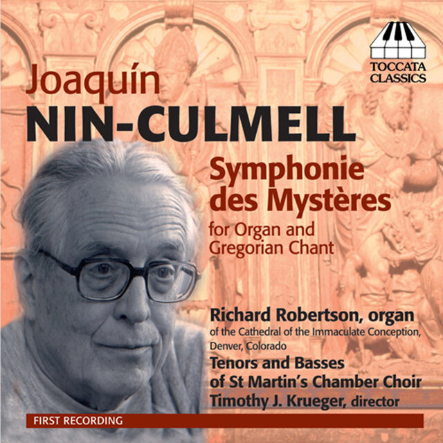 Nin-Culmell: Symphony of the Mysteries