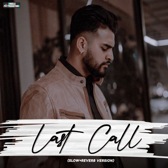 Last Call (Slow + Reverb) 