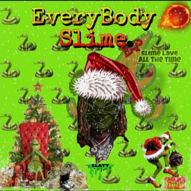 Everybody ”Slime