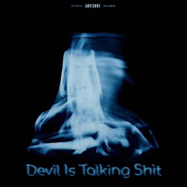 Devil Is Talking Shit