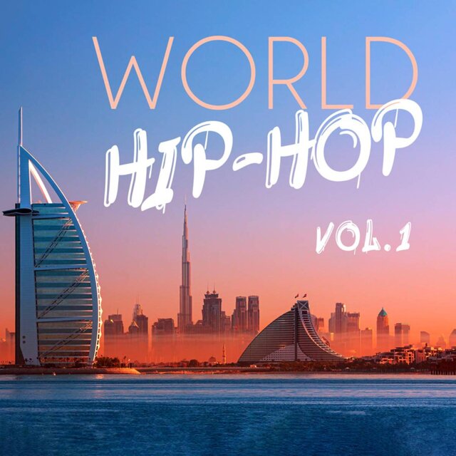World Hip Hop, Vol. 1