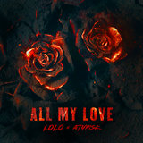 ALL MY LOVE