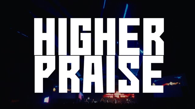 Higher Praise - Live
