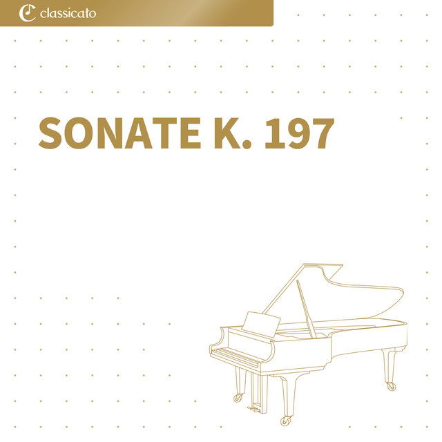 Sonate K. 197