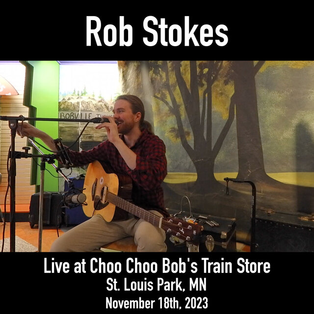 Live at Choo Choo Bob's Train Store, St. Louis Park, MN, 11.18.2024